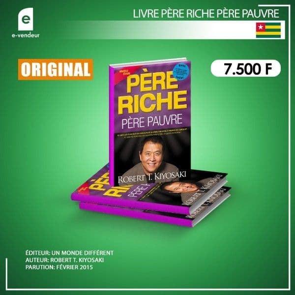 LIVRE PÈRE: RICHE PÈRE PAUVRE*