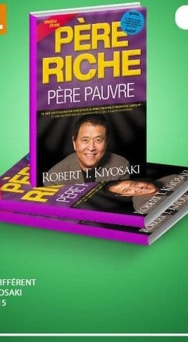 LIVRE PÈRE: RICHE PÈRE PAUVRE*