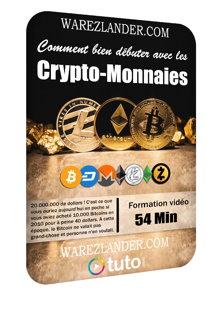 COMMENT BIEN DÉBUTER AVEC LES CRYPTO-MONNAIES - FORMATION VIDÉO COMPLÈTE COMMENT BIEN DÉBUTER AVEC LES CRYPTO-MONNAIES - FORMATION VIDÉO COMPLÈTE