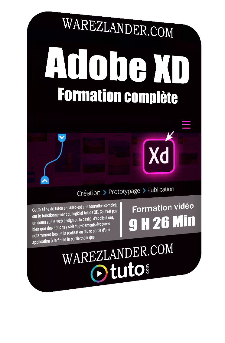 Formation complète sur Adobe XD - FORMATION VIDÉO COMPLÈTE Formation complète sur Adobe XD - FORMATION VIDÉO COMPLÈTE