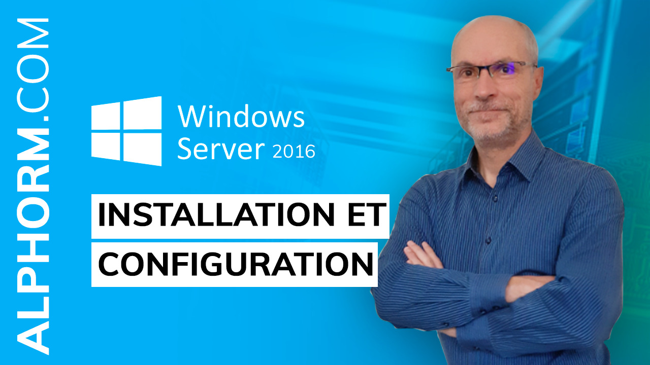 FORMATION VIDEO COMPLETE - WINDOWS SERVER 2016 ~ INSTALLATION ET ...