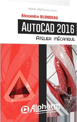 Formation AutoCAD 2016 (3/5): Atelier mécanique