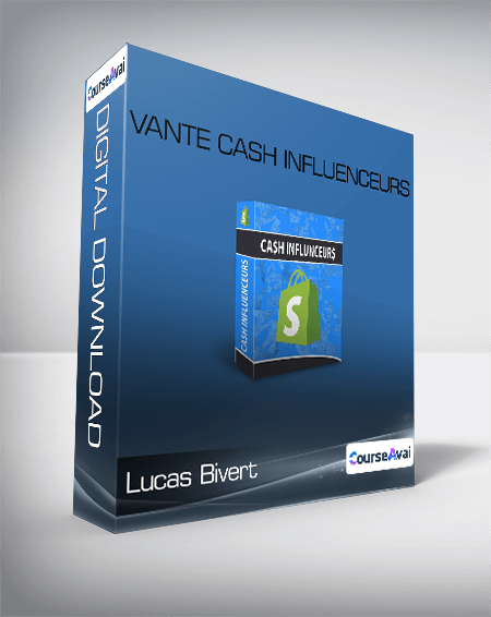 Vante Cash Influenceurs – Lucas Bivert Vante Cash Influenceurs – Lucas Bivert