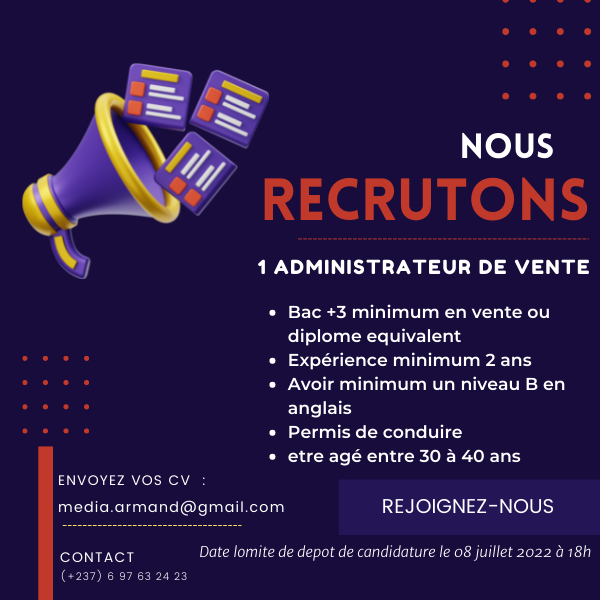 Nous recrutons un administrateur de vente Nous recrutons un administrateur de vente