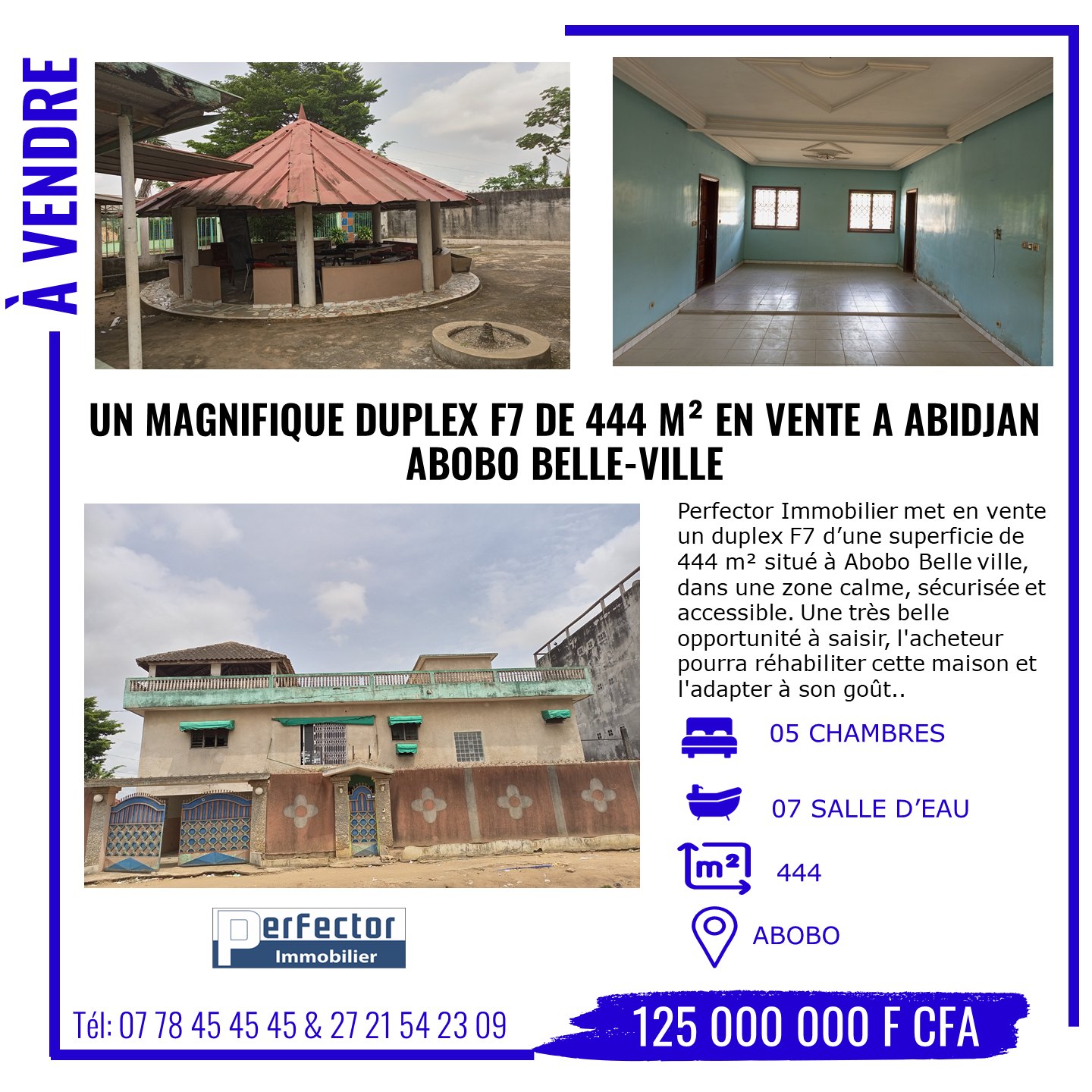 UN MAGNIFIQUE DUPLEX F7 DE 444 M² EN VENTE A ABIDJAN ABOBO BELLE-VILLE SUR PERFECTOR IMMOBILIER COT